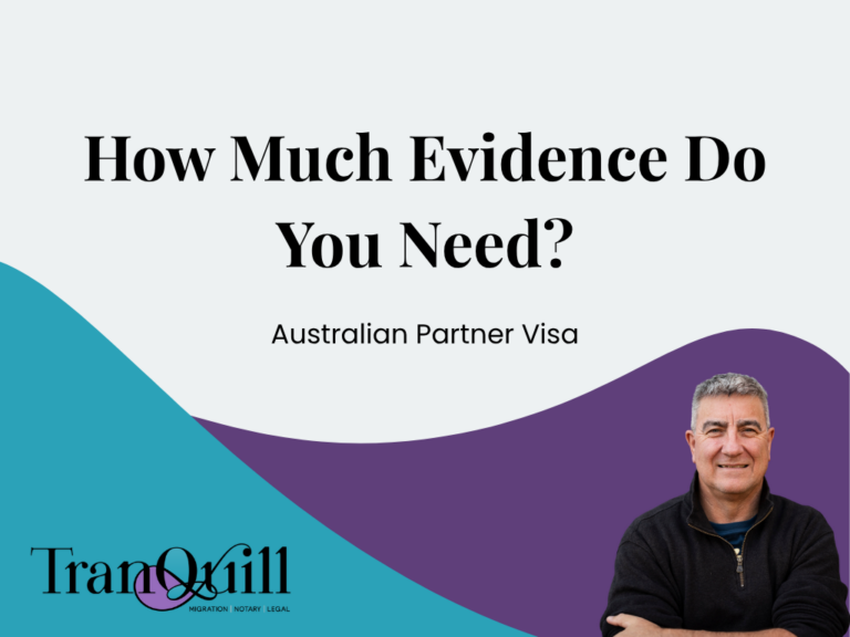 How Much Evidence Do You Need for an Australian Partner Visa?